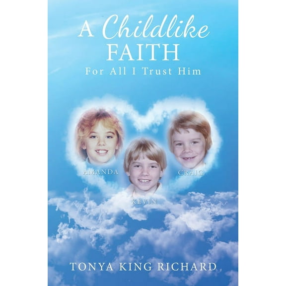 A Childlike Faith (Paperback)