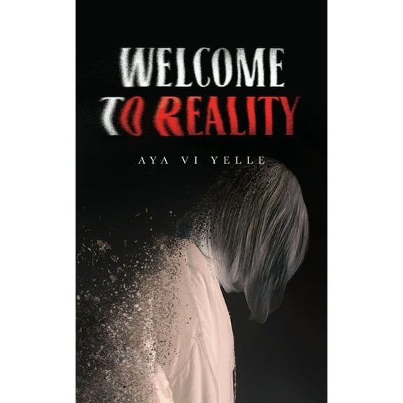 Welcome to Reality, (Paperback)