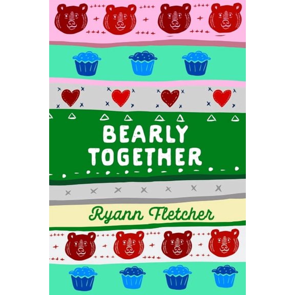 Bearly Together, (Paperback)