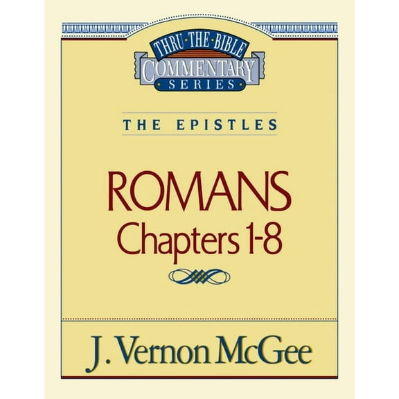 Thru the Bible Thru the Bible Vol. 42: The Epistles (Romans 1-8): 42, (Paperback)