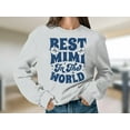 thumbnail image 4 of Best Mimi In The World, Grandma Sweatshirt, Grandma Gift, Gift for Grandma, Mimi Sweatshirt, Mimi Gift, Best Mimi Sweatshirt, 4 of 9