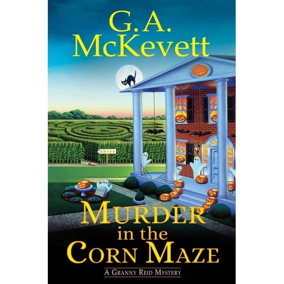 A Granny Reid Mystery: Murder in the Corn Maze (Series #2) (Hardcover)