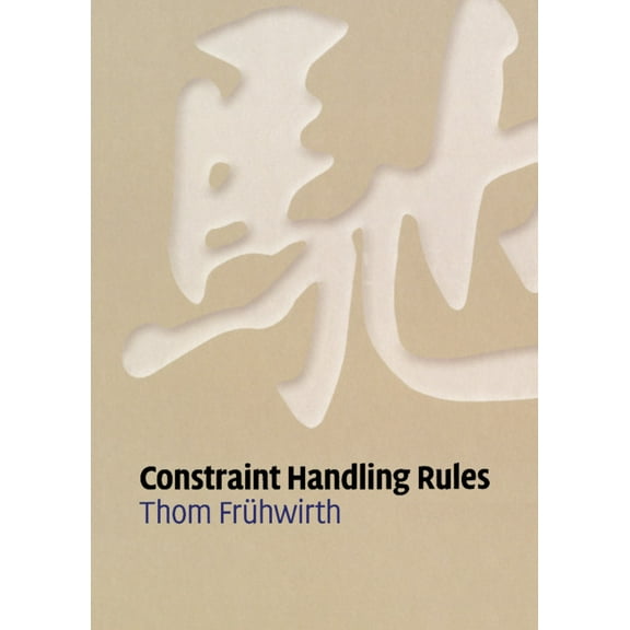 Constraint Handling Rules, (Hardcover)