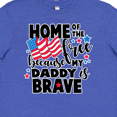thumbnail image 4 of Inktastic Home of the Free Because My Daddy is Brave with Flag Youth T-Shirt, 4 of 5