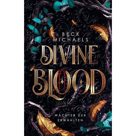 Divine Blood (Wächter der Erwählten 1), (Paperback)