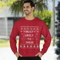 thumbnail image 3 of Funny Ugly Xmas Sweater, Funny Christmas Sweatshirt, Most Likely To Swear Ugly Christmas Sweater, Xmas Sweater, 3 of 5