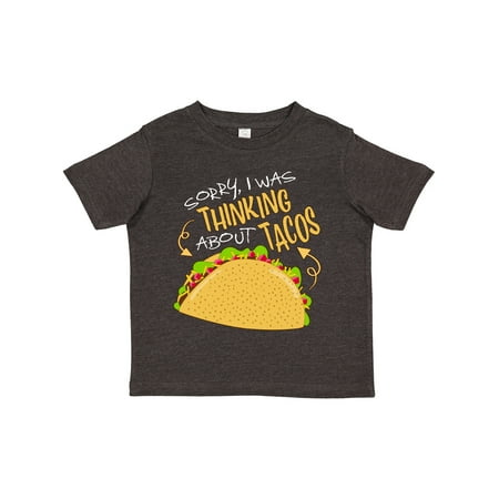 

Inktastic Sorry I Was Thinking About Tacos Gift Toddler Boy or Toddler Girl T-Shirt