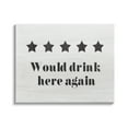 thumbnail image 5 of Stupell Industries Five Star Review Would Drink Here Again Phrase, 30 x 24, Design by Daphne Polselli, 5 of 5