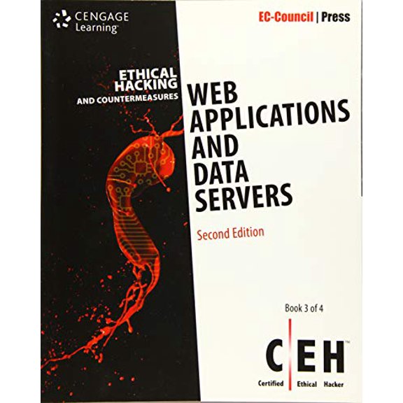Pre-Owned Ethical Hacking and Countermeasures: Web Applications and Data Servers, 2nd Edition (Paperback) 1305883454 9781305883451