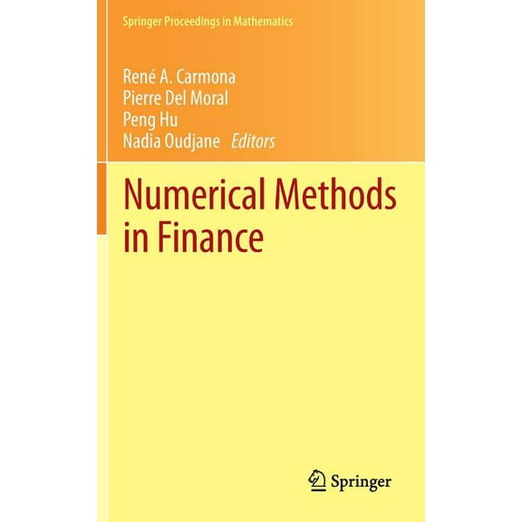 Springer Proceedings in Mathematics Numerical Methods in Finance: Bordeaux, June 2010, Book 12, (Hardcover)