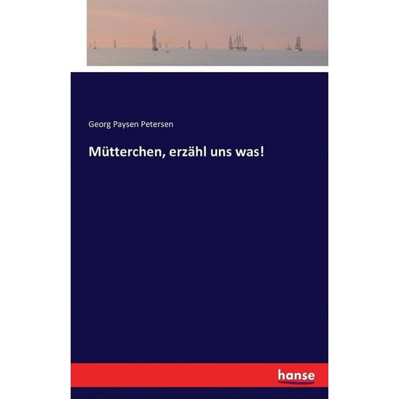 Mütterchen, erzähl uns was! (Paperback)