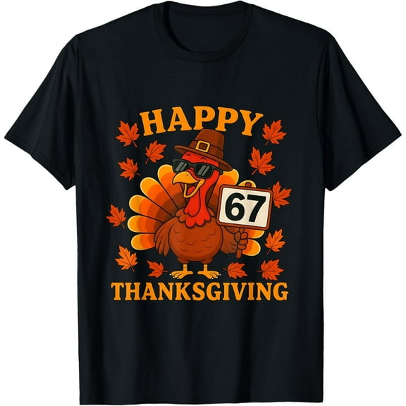 67 Meme Happy Thanksgiving Turkey Funny Six Seven Brainrot T-Shirt