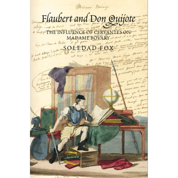 Flaubert and Don Quijote, (Paperback)
