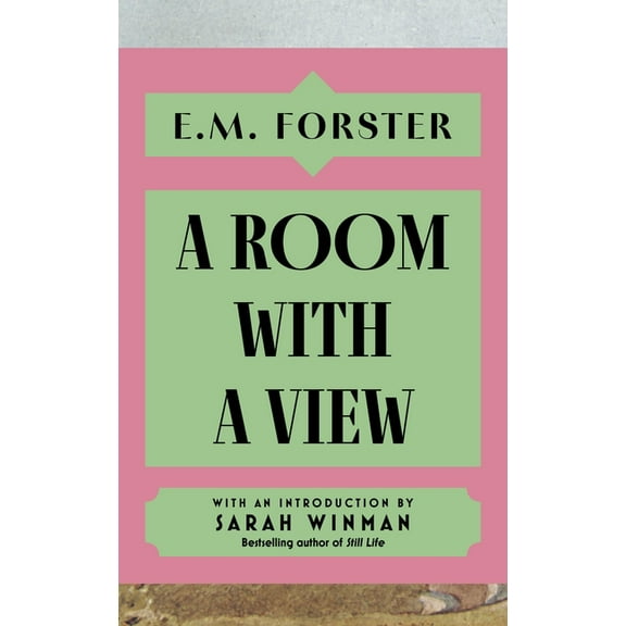 A Room with a View: With an Introduction by Sarah Winman, Bestselling Author of Still Life, (Hardcover)