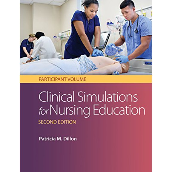 Pre-Owned Clinical Simulations for Nursing Education: Participant Volume: Participant Volume, 9780803669697, 0803669690, Paperback, Second edition