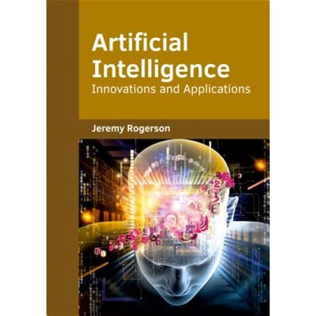 Pre-Owned Artificial Intelligence: Innovations and Applications (Hardcover)