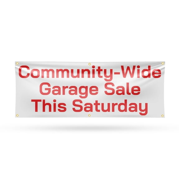 Community Wide Garage Sale this Saturday Banner Sign 24 Inch x 72 Inch | 13 oz Vinyl with Metal Grommets | Heavy-Duty Single-Sided Outdoor Durable Printed High-Quality Weatherproof |