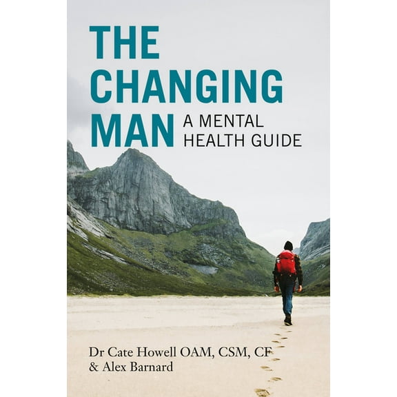 Changing Man: A Mental Health Guide, (Paperback)