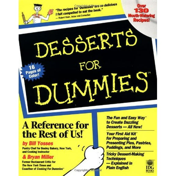 Pre-Owned Desserts for Dummies (Paperback) by Bill Yosses, Alison Yates