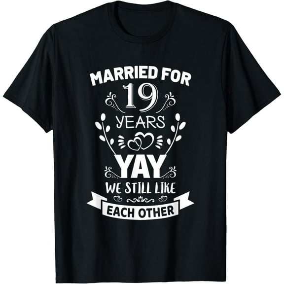 Married for 19 Years 19th Anniversary Gift for Husband Wife T-Shirt