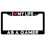I Love My Life As A Gamer Black Plastic License Plate Frame
