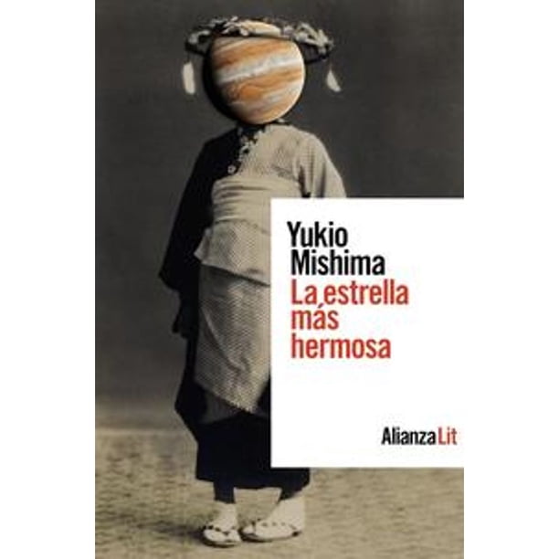 Libro La Estrella Mas Hermosa Tapa Blanda, Autor Yukio Mishima, Editorial Alianza