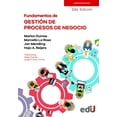 thumbnail image 1 of Fundamentos de Gestion de Procesos de Negocio EDICIONES DE LA U Papel, 1 of 2
