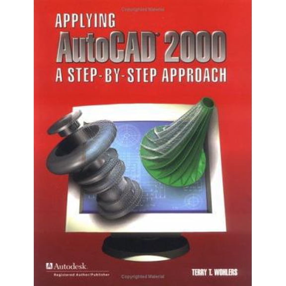 Pre-Owned Applying AutoCAD 2000: A Step-By-Step Approach, Student Edition (Paperback) 0026685892 9780026685894