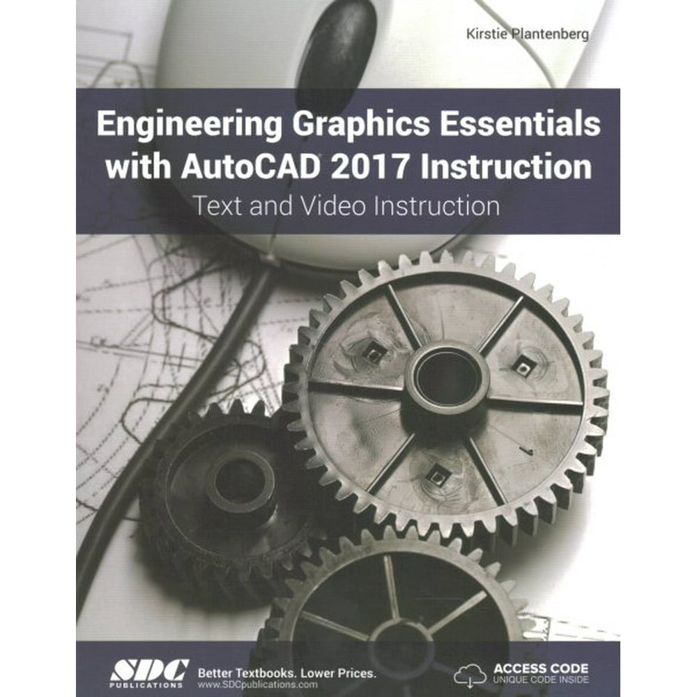 Engineering Graphics Essentials With AUTOCAD 2017 Instruction Walmart
