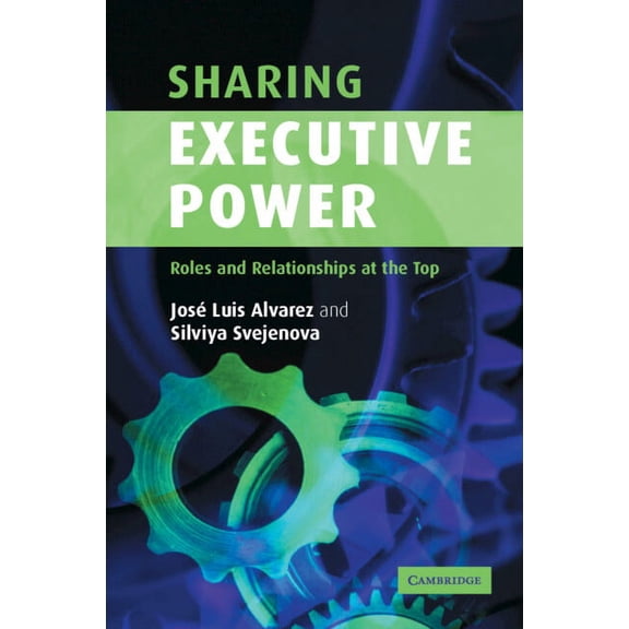 Sharing Executive Power, (Paperback)