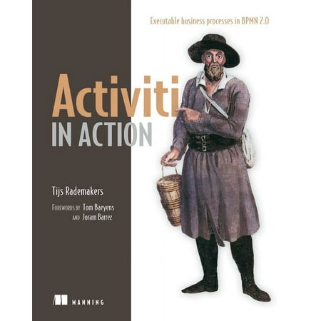 Activiti in Action : Executable business processes in BPMN 2.0 (Edition 1) (Paperback)
