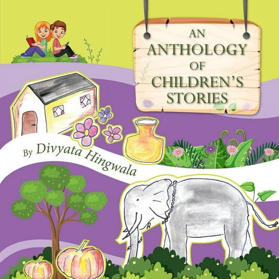 An Anthology of Children's stories., (Paperback)