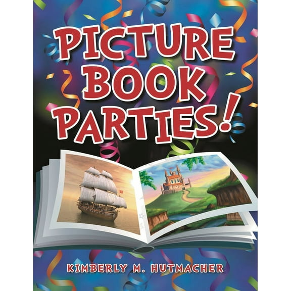 Picture Book Parties!, (Paperback)