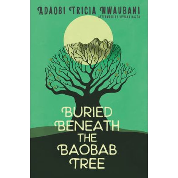 Pre-Owned Buried Beneath the Baobab Tree (Hardcover) 0062696726 9780062696724