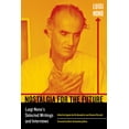 thumbnail image 2 of California Studies in 20th-Century Music Nostalgia for the Future: Luigi Nono's Selected Writings and Interviews Volume 21, Book 21, (Paperback), 2 of 2