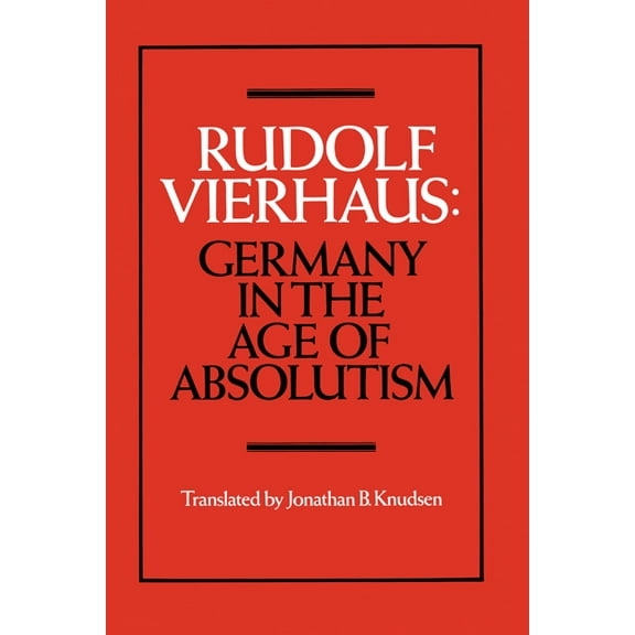 Germany in the Age of Absolutism, (Hardcover)