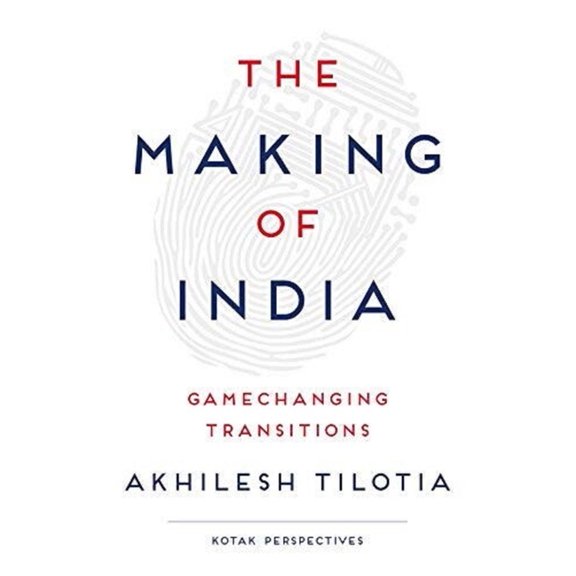 The Making of India: Gamechanging Transitions, (Hardcover)