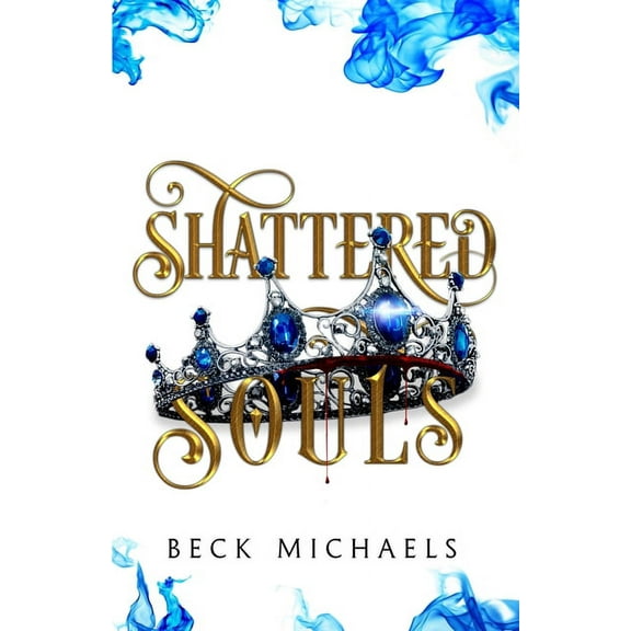 Shattered Souls (GOTM Limited Edition #3), (Paperback)