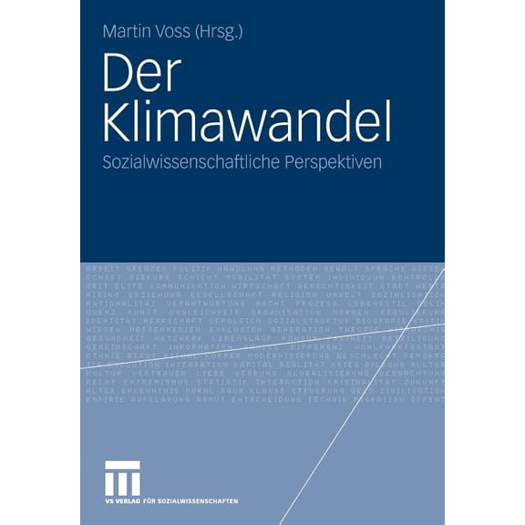 Der Klimawandel: Sozialwissenschaftliche Perspektiven, (Paperback)