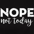 thumbnail image 3 of CafePress - Nope Not Today Women's Dark T Shirt - Women's Traditional Fit Dark T-Shirt, 3 of 4