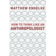 thumbnail image 4 of How to Think Like an Anthropologist, 4 of 5