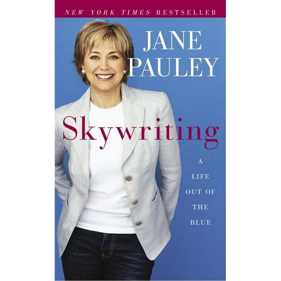 Skywriting: A Life Out of the Blue, (Paperback)