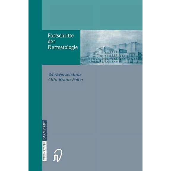 Fortschritte Der Dermatologie: Werkverzeichnis, (Paperback)