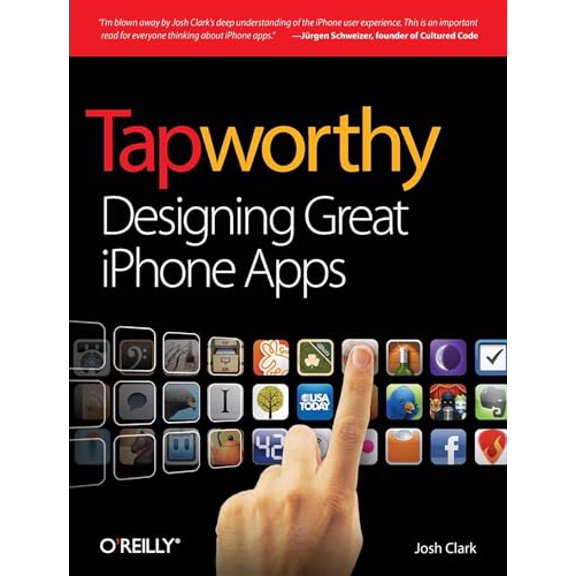 Pre-Owned Tapworthy: Designing Great iPhone Apps (Paperback) 1449381650 9781449381653