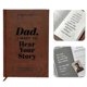 thumbnail image 1 of Dad, I Want to Hear Your Story Notebook, Leather Wrapped Hardback, Black Gold Foil Lettering, Father's Day Gift Father Guided Journal To Share Life, 1 of 5