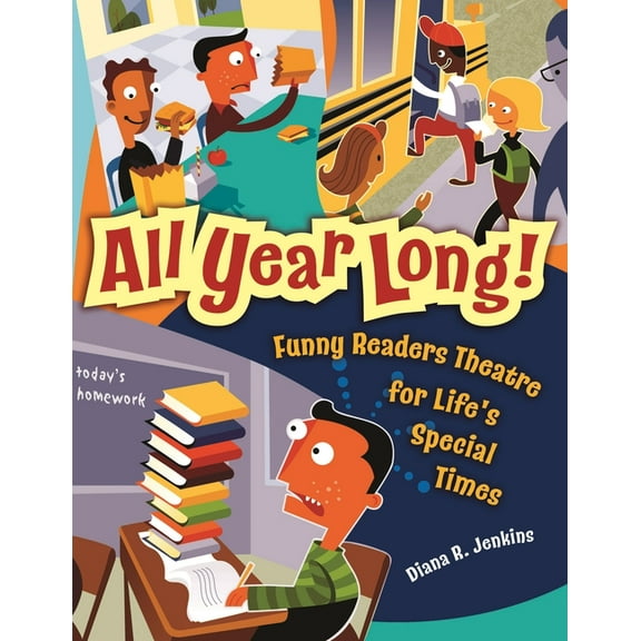 All Year Long!: Funny Readers Theatre for Life's Special Times, (Paperback)