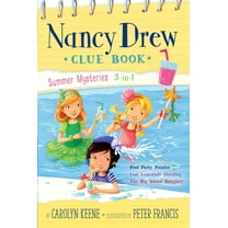 Nancy Drew Clue Book Nancy Drew Clue Book Summer Mysteries 3-In-1: Pool Party Puzzler; Last Lemonade Standing; The Big Island Burglary, (Paperback)