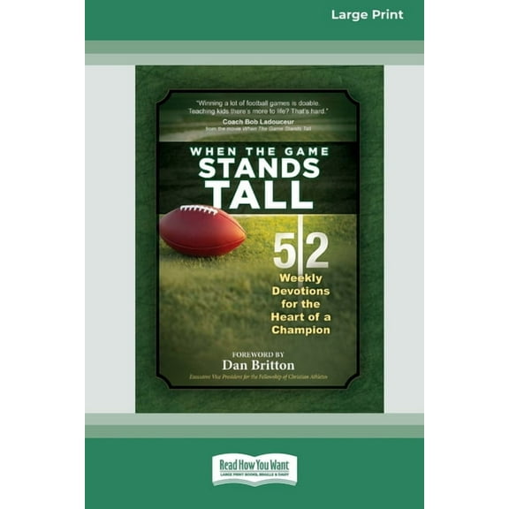 When the Game Stands Tall Movie Devotional: 52 Weekly Devotions for the Heart of a Champion [Large Print 16 Pt Edition], (Paperback)