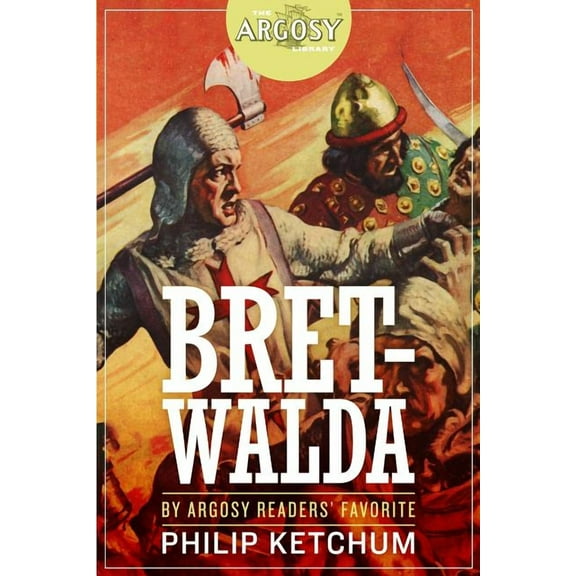 Argosy Library: Bretwalda (Paperback)