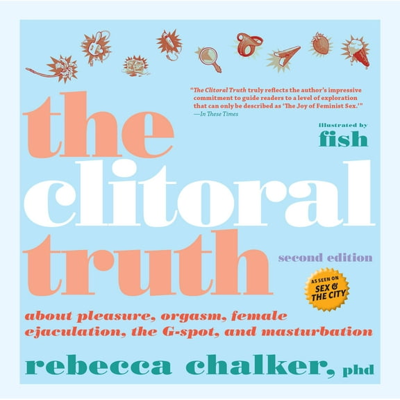 The Clitoral Truth, 2nd Edition (Paperback)
